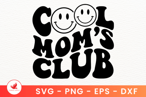 Cool Moms Club Wavy SVG for Graphics & T-Shirt Designs