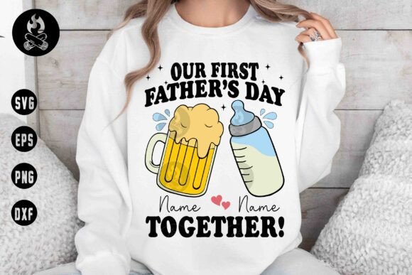 Custom First Father’s Day Together SVG Graphics
