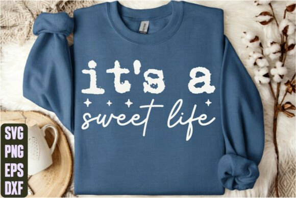 It’s a Sweet Life