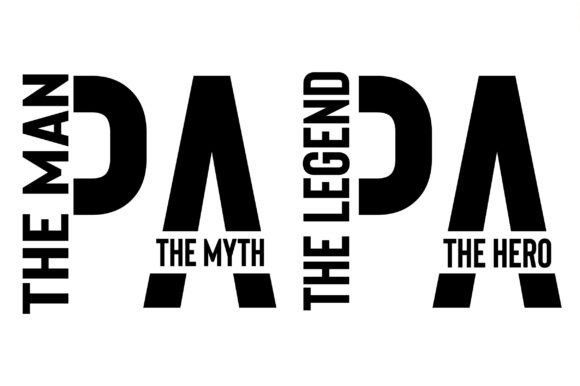 Papa the Man the Myth the Legend Svg Graphics