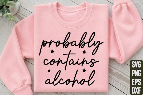 Probably Contains Alcohol Graphics