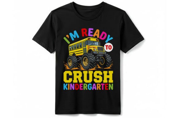Ready to Crush Kindergarten T-Shirt Graphics