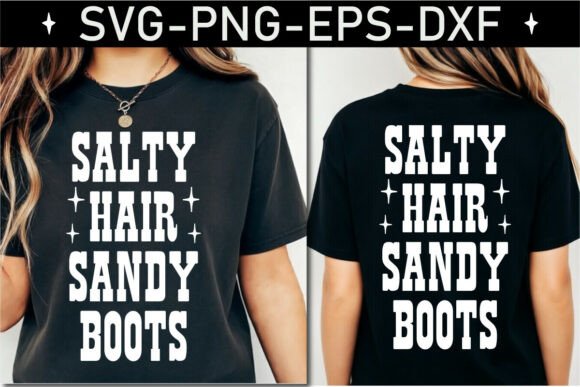 Salty Hair Sandy Boots Graphics for T-Shirt Designs