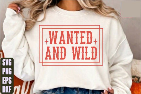 Wanted and Wild Graphics for T-Shirt Designs